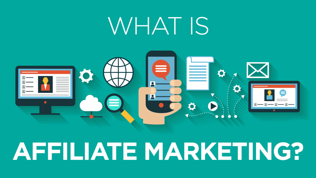What is Affiliate Marketing